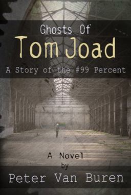 Ghosts of Tom Joad: A Story of the #99 Percent  9781935462910 Front Cover