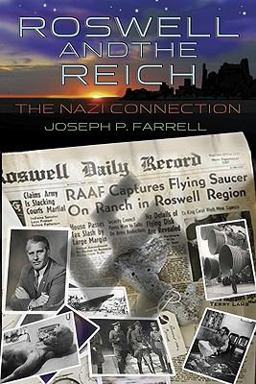 Roswell and the Reich The Nazi Connection  9781935487050 Front Cover