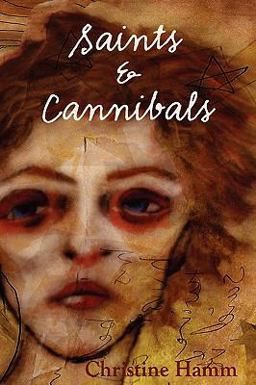 Saints and Cannibals