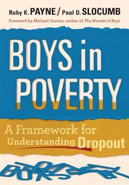 Boys in Poverty A Framework for Understanding Dropout  9781935542223 Front Cover