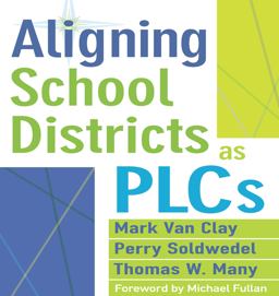 Aligning School Districts As PLCs
