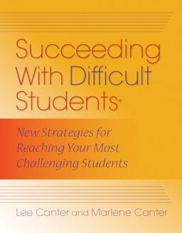 Succeeding with Difficult Students New Strategies for Reaching Your Most Challenging Students  9781935543640 Front Cover
