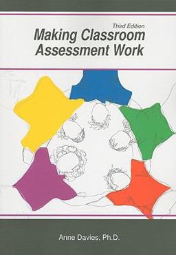 Making Classroom Assessment Work 3rd 9781935543886 Front Cover