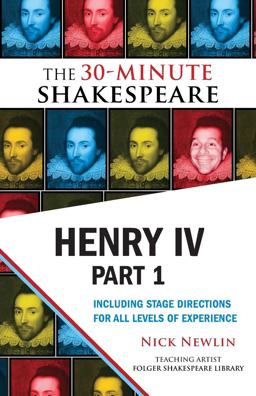 Henry IV, Part 1: the 30-Minute Shakespeare