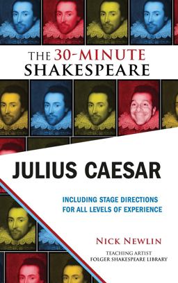Julius Caesar: the 30-Minute Shakespeare