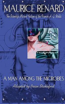 A Man among the Microbes