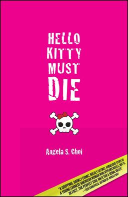 Hello Kitty Must Die  9781935562023 Front Cover