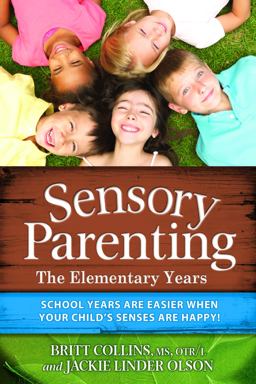 Sensory Parenting - the Elementary Years