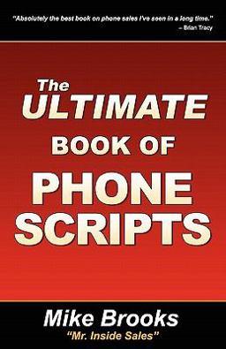 Ultimate Book of Phone Scripts Ultimate Book of Phone Scripts