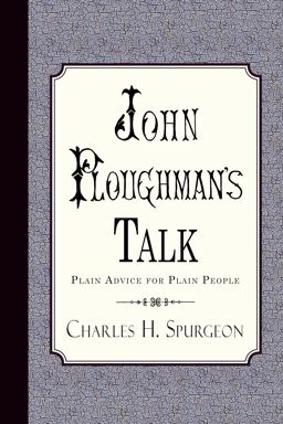 John Ploughman's Talk