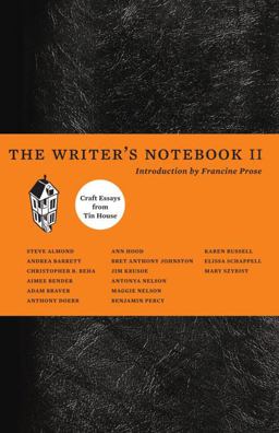 Writer's Notebook II Craft Essays from Tin House  9781935639466 Front Cover