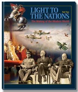 Light to the Nations 2 The Making of the Modern World  9781935644026 Front Cover