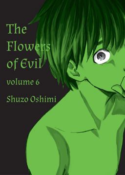 Flowers of Evil, Volume 6  9781935654919 Front Cover