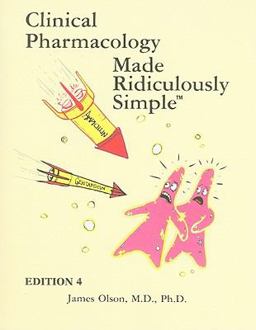 Clinical Pharmacology Made Ridiculously Simple 4th 9781935660002 Front Cover