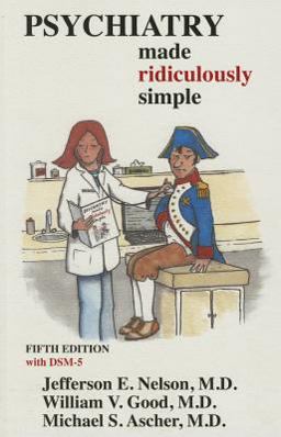 Psychiatry Made Ridiculously Simple:  9781935660132 Front Cover