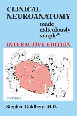 Clinical Neuroanatomy Made Ridiculously Simple 5th 2014 9781935660194 Front Cover