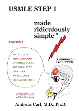 USMLE Step 1 Made Ridiculously Simple 7th 9781935660224 Front Cover