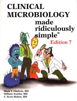 Clinical Microbiology Made Ridiculously Simple 7th 9781935660330 Front Cover
