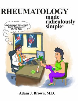 Rheumatology Made Ridiculously Simple  9781935660385 Front Cover