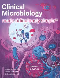 Clinical Microbiology Made Ridiculously Simple 8th 9781935660453 Front Cover