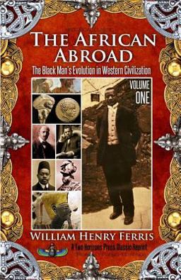 The African Abroad Volume 1
