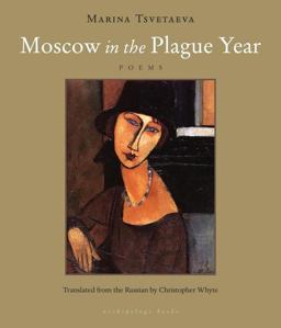 Moscow in the Plague Year Poems  9781935744962 Front Cover
