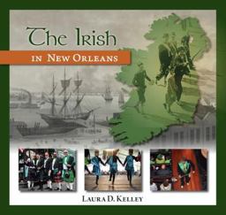 Irish in New Orleans  9781935754534 Front Cover