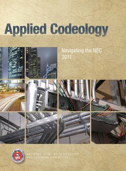 Applied Codeology Navigating the NEC 2011 3rd 2011 Revised  9781935941019 Front Cover