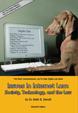 Issues in Internet Law Society, Technology, and the Law 11th 9781935971351 Front Cover