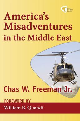 America's Misadventures in the Middle East