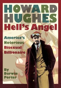 Howard Hughes Hell's Angel 2nd 9781936003136 Front Cover