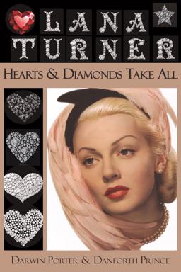 Lana Turner Hearts and Diamonds Take All  9781936003532 Front Cover