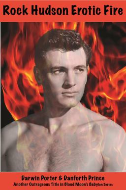 Rock Hudson, Erotic Fire  9781936003556 Front Cover