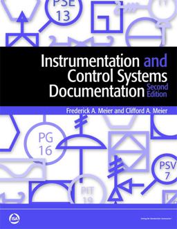 Instrumentation and Control Systems Documentation 2nd 9781936007516 Front Cover