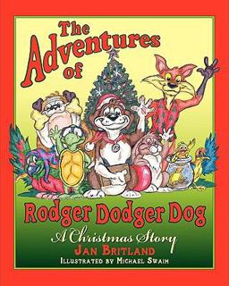 The Adventures of Rodger Dodger Dog