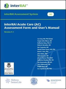 InterRAI Acute Care (AC) Assessment Form and User's Manual