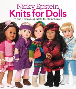 Nicky Epstein Knits for Dolls 25 Fun, Fabulous Outfits for 18-Inch Dolls  9781936096541 Front Cover
