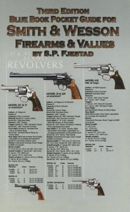 Blue Book Pocket Guide for Smith & Wesson Firearms & Values