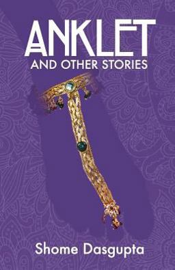 Anklet and Other Stories Anklet and Other Stories