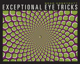 Exceptional Eye Tricks  9781936140732 Front Cover