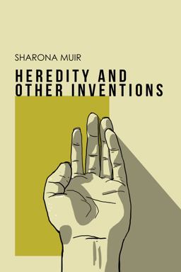 Heredity and Other Inventions