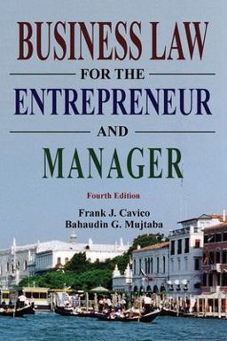 Business Law for the Entrepreneur and Manager 4th 9781936237173 Front Cover
