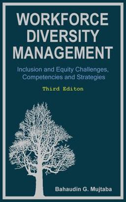 Workforce Diversity Management Inclusion and Equity Challenges, Competencies and Strategies, Third Edition  9781936237203 Front Cover