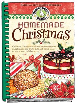 Homemade Christmas Tried and True Recipes, Heartwarming Memories and Easy Ideas for Savoring the Best of Christmas  9781936283026 Front Cover