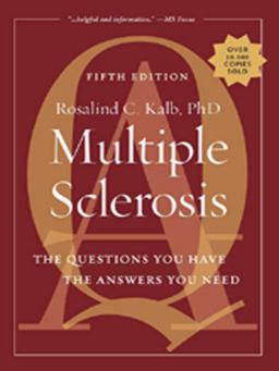 Multiple Sclerosis The Questions You Have, the Answers You Need 5th 9781936303168 Front Cover