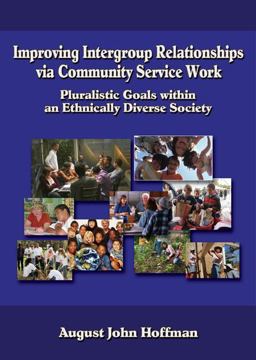 Improving Intergroup Relationships Via Community Service Work