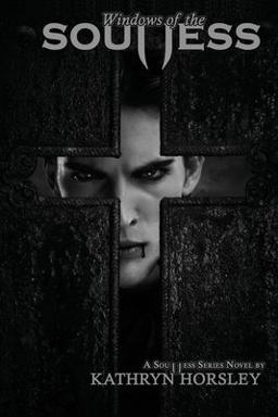 Windows of the Soulless
