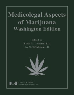 Medicolegal Aspects of Marijuana
