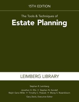 The Tools and Techniques of Estate Planning