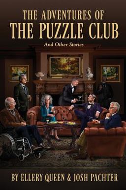 The Adventures of the Puzzle Club and Other Stories The Adventures of the Puzzle Club and Other Stories
